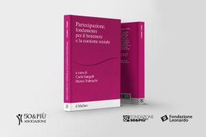 Partecipazione, fondamento per il benessere e la coesione sociale